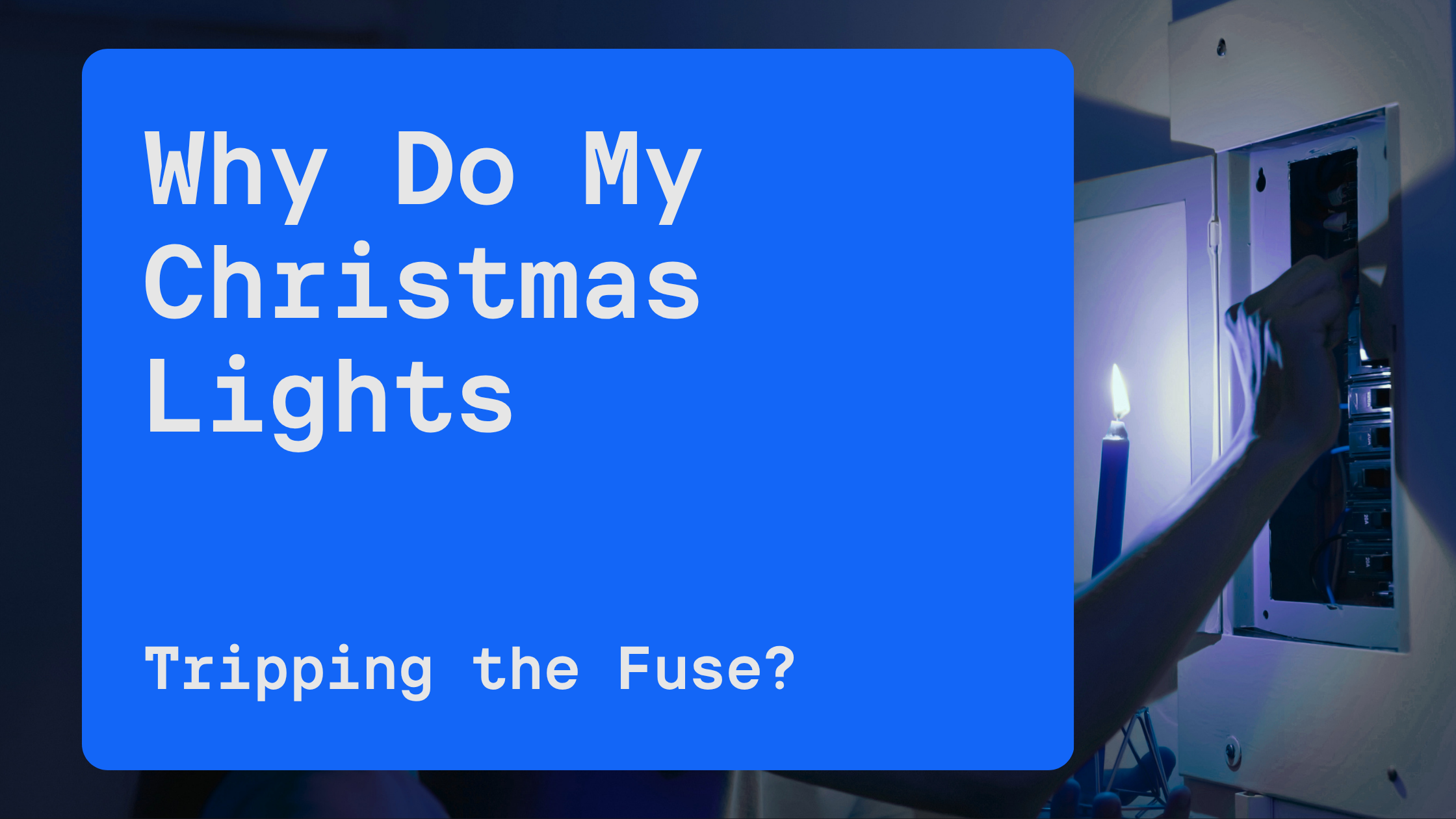 Why Do My Christmas Lights Keep 1
